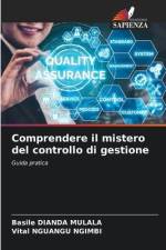 Comprendere il mistero del controllo di gestione af Basile Dianda Mulala