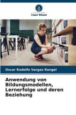 Anwendung von Bildungsmodellen, Lernerfolge und deren Beziehung af Oscar Rodolfo Vargas Rangel