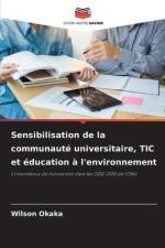 Sensibilisation de la communauté universitaire, TIC et éducation à l'environnement af Wilson Okaka