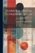 Yearbook - Royal Conservatory of Music. --: 1918-19 af Royal Conservatory of Music