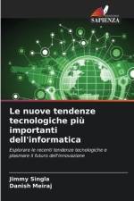 Le nuove tendenze tecnologiche più importanti dell'informatica af Jimmy Singla