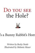 Do You See the Hole? af Becky Neale
