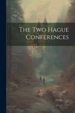 The Two Hague Conferences af Anonymous