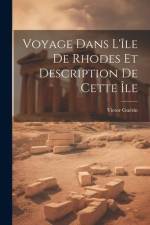 Voyage Dans L'île De Rhodes Et Description De Cette Île af Victor Guerin