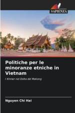 Politiche per le minoranze etniche in Vietnam af Nguyen Chi Hai