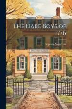 The Dare Boys of 1776 af Stephen Angus Cox