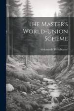 The Master's World-Union Scheme af Alokananda Mahabharati
