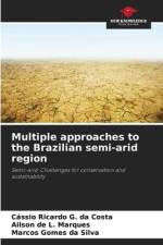 Multiple approaches to the Brazilian semi-arid region af Cássio Ricardo G. Da Costa