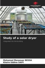 Study of a solar dryer af Mohamed Menaouar Bessa