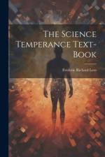 The Science Temperance Text-Book af Frederic Richard Lees