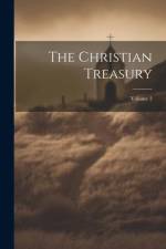 The Christian Treasury; Volume 2 af Anonymous