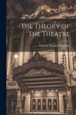 The Theory of The Theatre