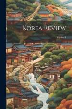 Korea Review; Volume 4 af Anonymous