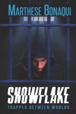 Snowflake: Trapped Between Worlds af Marthese Bonaqui
