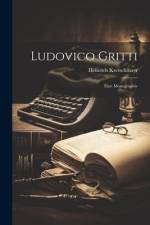 Ludovico Gritti: Eine Monographie af Heinrich Kretschmayr