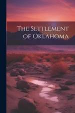 The Settlement of Oklahoma af Anonymous