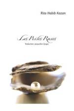 Les Perles Rares - Poèmes: Traduit par Jacqueline Gerges af Rita Habib Kazan