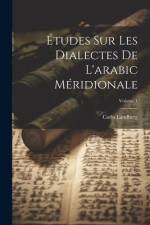 Études Sur Les Dialectes De L'arabic Méridionale; Volume 1 af Carlo Landberg