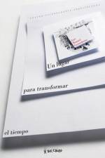 Un lugar para transformar el tiempo af José Manuel Castanheira