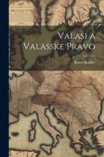 Valasi a Valasske Pravo af Karel Kadlec