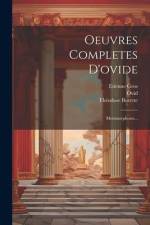 Oeuvres Completes D'ovide: Metamorphoses... af Theodose Burette
