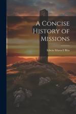 A Concise History of Missions af Edwin Munsell Bliss