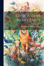 Cecil Aldin's Merry Party af May Clarissa Gillington Byron
