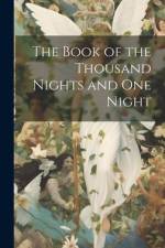 The Book of the Thousand Nights and One Night af Anonymous