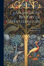 An Abridged History of Greek Literature af Alfred Croiset