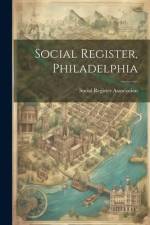 Social Register, Philadelphia af Social Register Association (U S