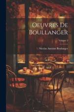 Oeuvres De Boullanger; Volume 2 af Nicolas Antoine Boulanger