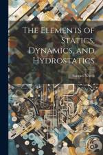 The Elements of Statics, Dynamics, and Hydrostatics af Samuel Newth