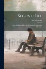 Second Life: Das Seelen-Binnenleben Des Gesunden Und Kranken Menschen af Moriz Benedikt