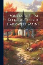 Souvenir, Elijah Kellogg Church Harpswell, Maine af Anonymous