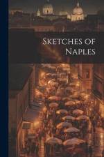 Sketches of Naples af Anonymous