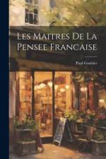 Les Maitres De La Pensee Francaise af Paul Gaultier