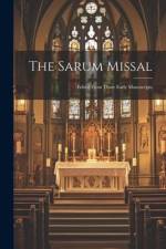 The Sarum Missal: Edited From Three Early Manuscripts af Anonymous