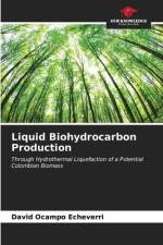 Liquid Biohydrocarbon Production af David Ocampo Echeverri