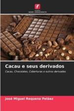 Cacau e seus derivados af José Miguel Requena Peláez