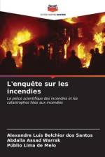 L'enquête sur les incendies af Alexandre Luís Belchior Dos Santos