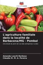 L'agriculture familiale dans la localité de Barbacena/MG - Pombal af Amanda Loschi Barbosa