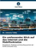 Ein umfassender Blick auf das Internet und die Mobilfunknetze af Zakaria Tolba