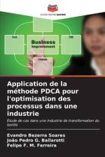 Application de la méthode PDCA pour l'optimisation des processus dans une industrie af Evandro Bezerra Soares