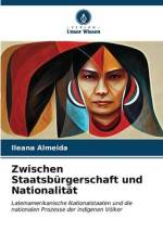 Zwischen Staatsbürgerschaft und Nationalität af Ileana Almeida