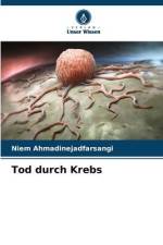 Tod durch Krebs af Niem Ahmadinejadfarsangi