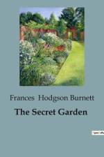 The Secret Garden af Frances Hodgson Burnett