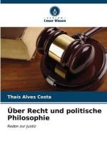 Über Recht und politische Philosophie af Thaís Alves Costa