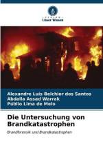 Die Untersuchung von Brandkatastrophen af Alexandre Luís Belchior Dos Santos