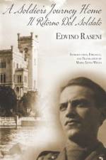 A Soldier's Journey Home: The World War II Diary of a POW's Odyssey and Triumphant Return to Trieste, Italy af Edvino Raseni