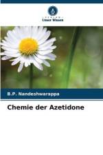 Chemie der Azetidone af B. P. Nandeshwarappa